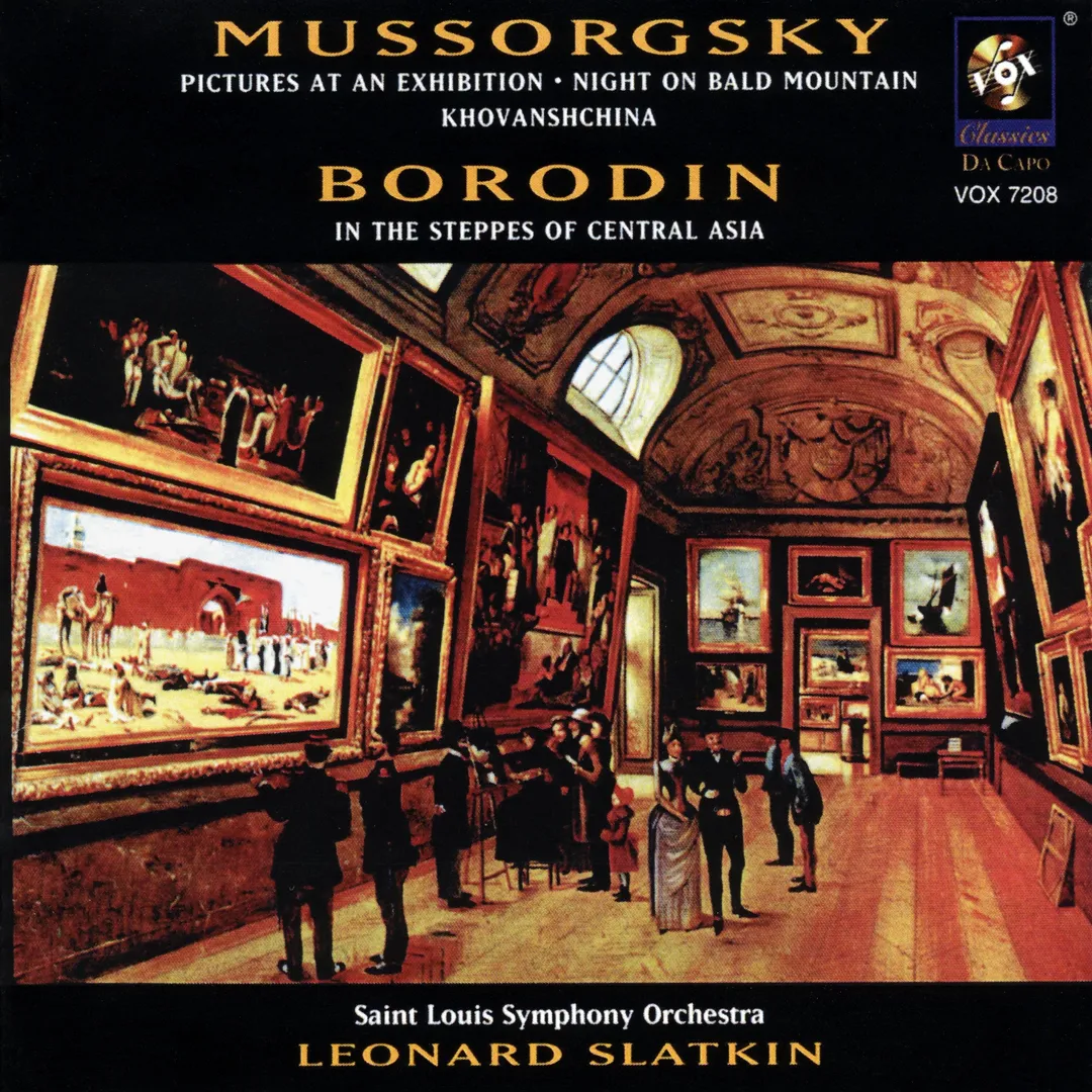 Mussorgsky: Pictures at an Exhibition / Night on Bald Mountain / Khovanshchina / Borodin: In the Steppes of Central Asia