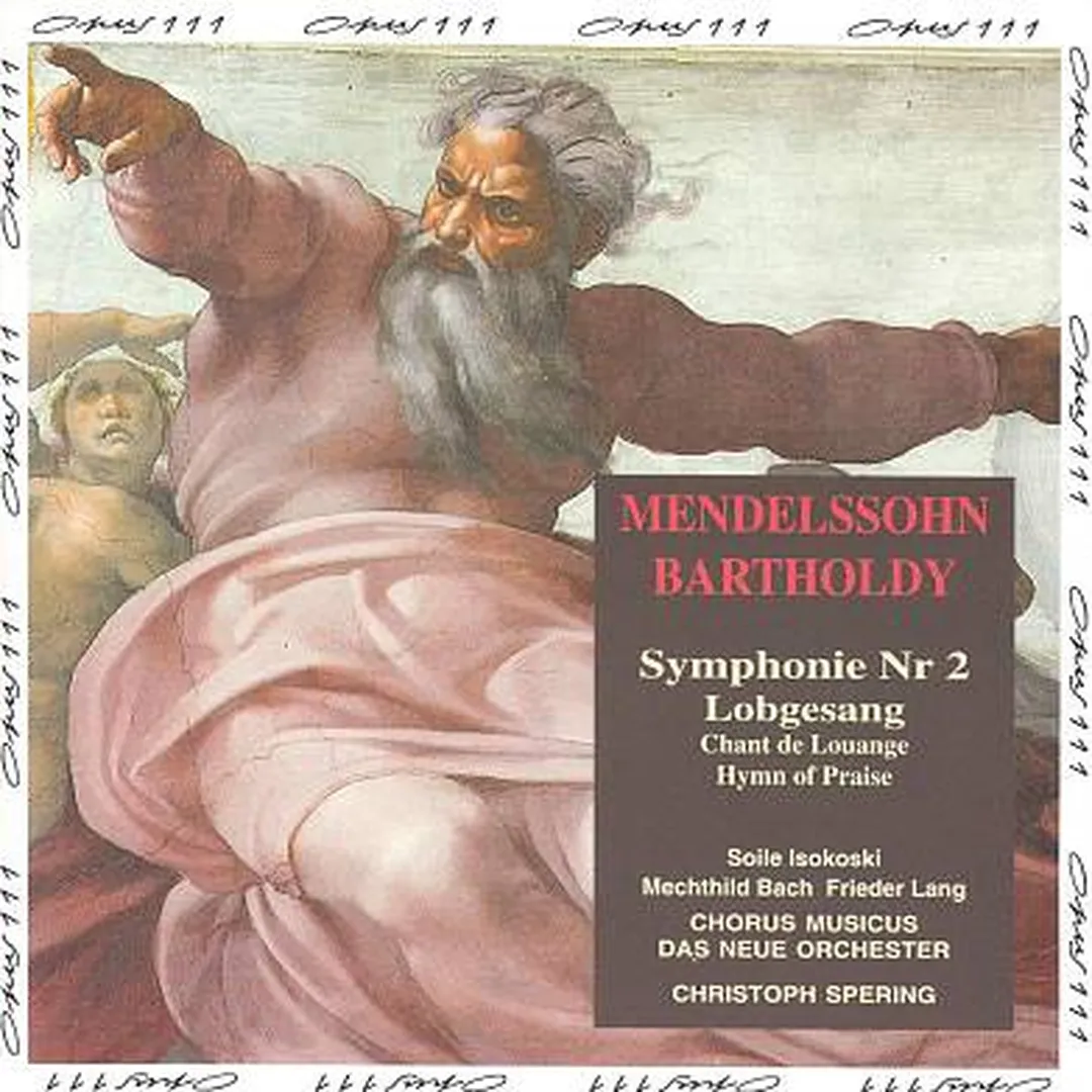Symphonie Nr 2 Lobgesang (Chant de Louanges - Hymn of Praise)