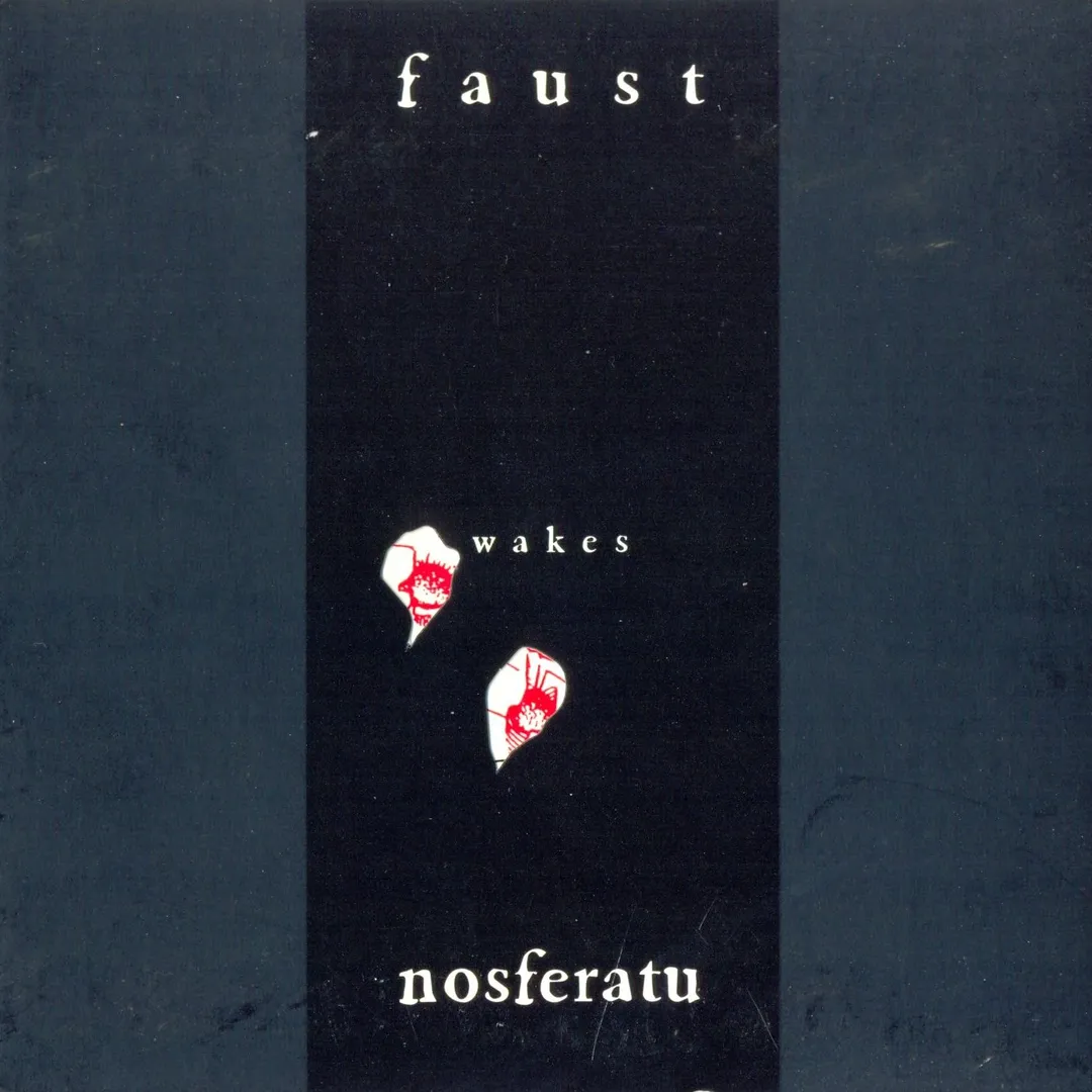 Faust Wakes Nosferatu