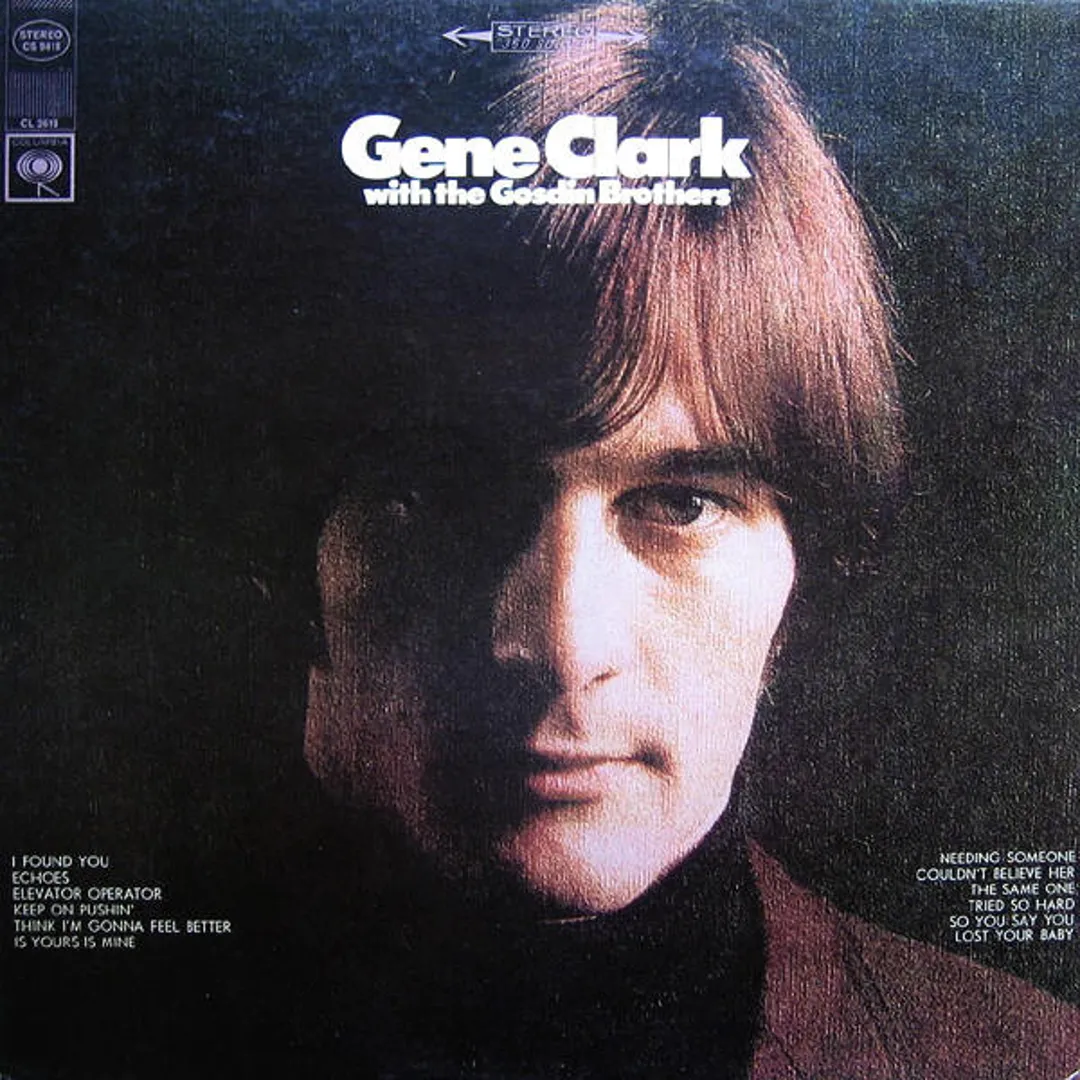 Gene Clark With the Gosdin Brothers