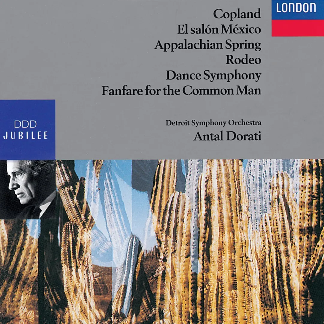 El salón México / Appalachian Spring / Rodeo / Dance Symphony / Fanfare for the Common Man
