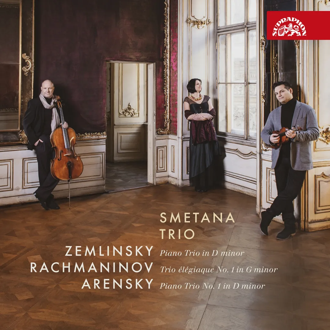 Zemlinksy: Piano Trio in D minor / Rachmaninov: Trio élégiaque no. 1 in G minor / Arensky: Piano Trio no. 1 in D minor