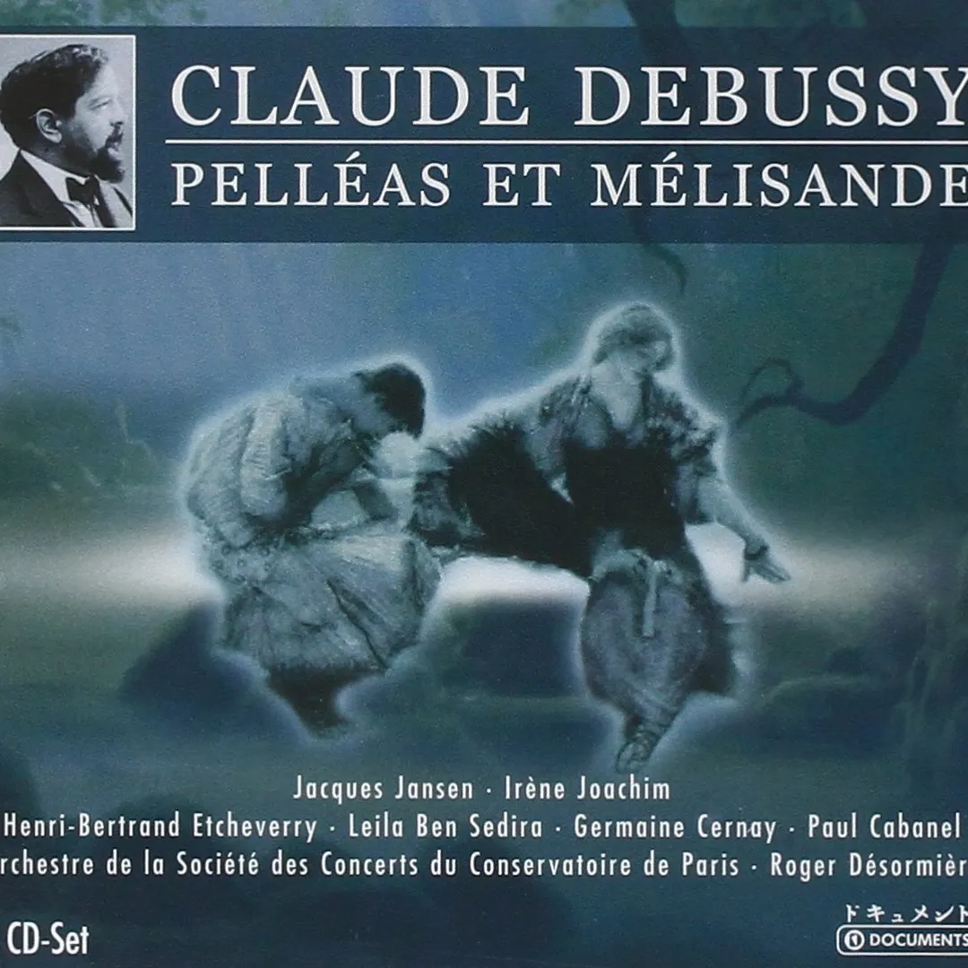 Pelléas et Mélisande