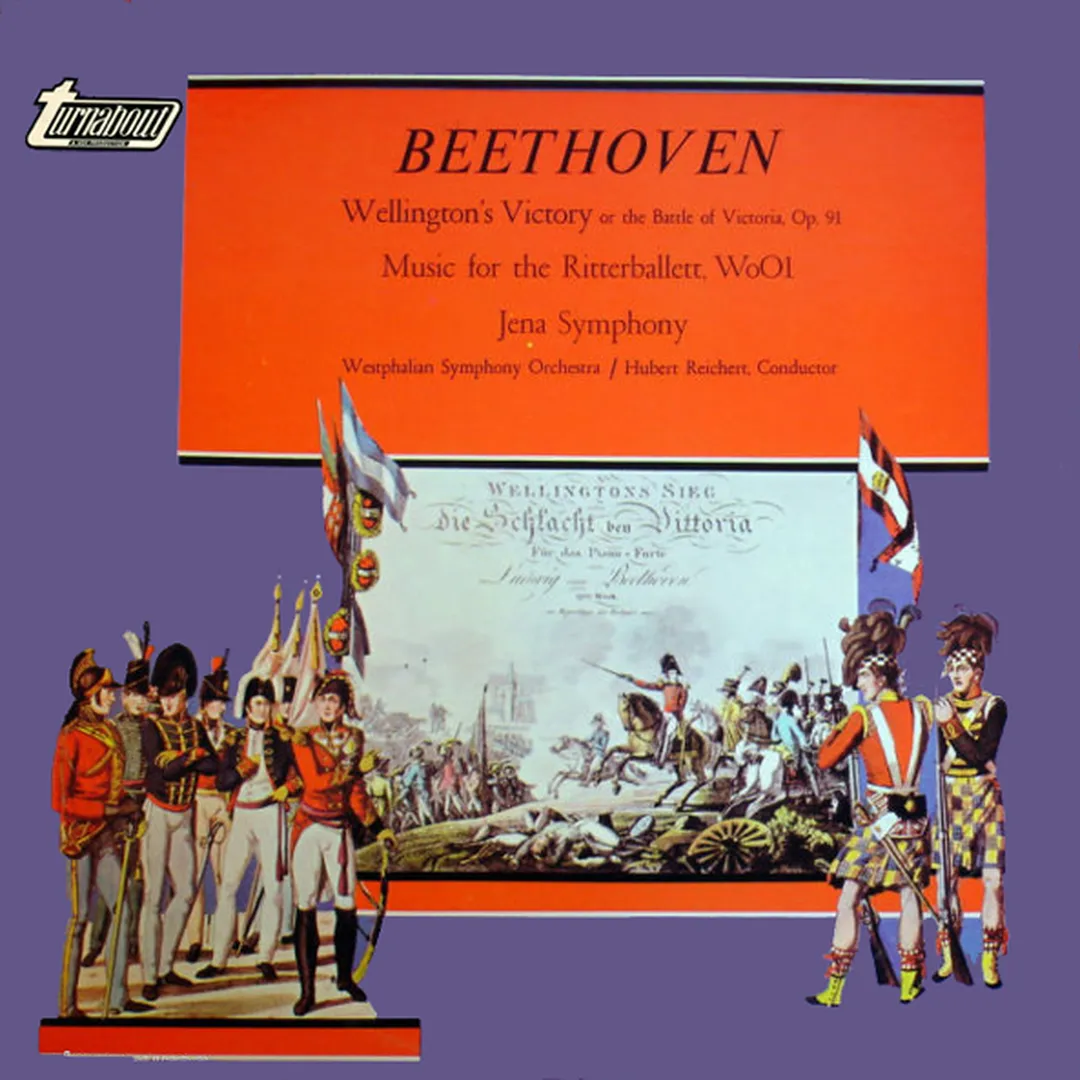 Wellington's Victory (or the Battle of Victoria), op. 91 / Music For The Ritterballett, WoO 1 / Jena Symphony