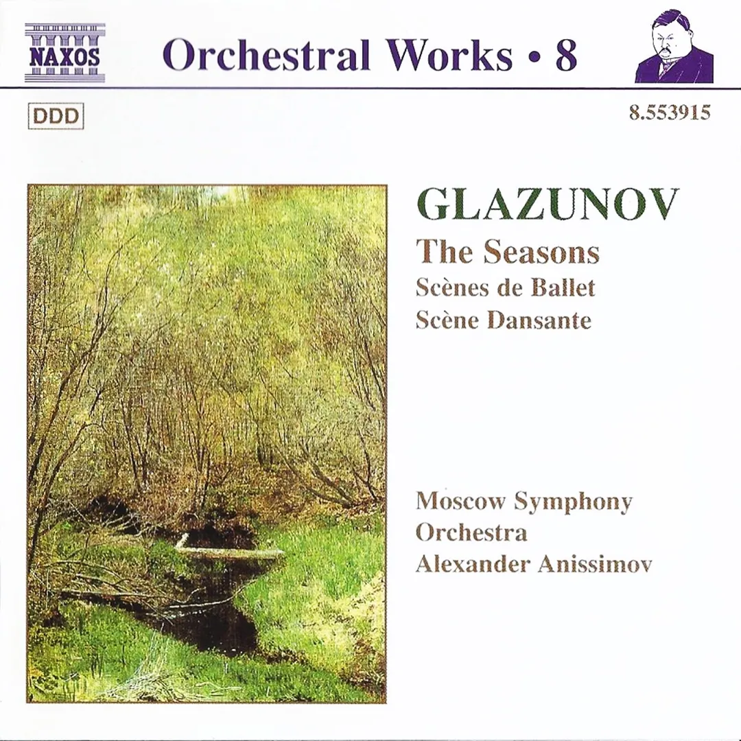 Orchestral Works, Volume 8: The Seasons / Scenes de Ballet / Scenes Dansante