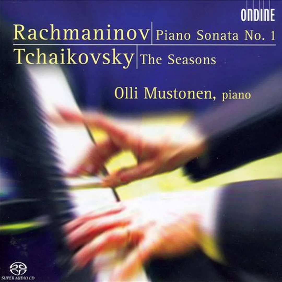 Rachmaninov: Piano Sonata no. 1 / Tchaikovsky: The Seasons
