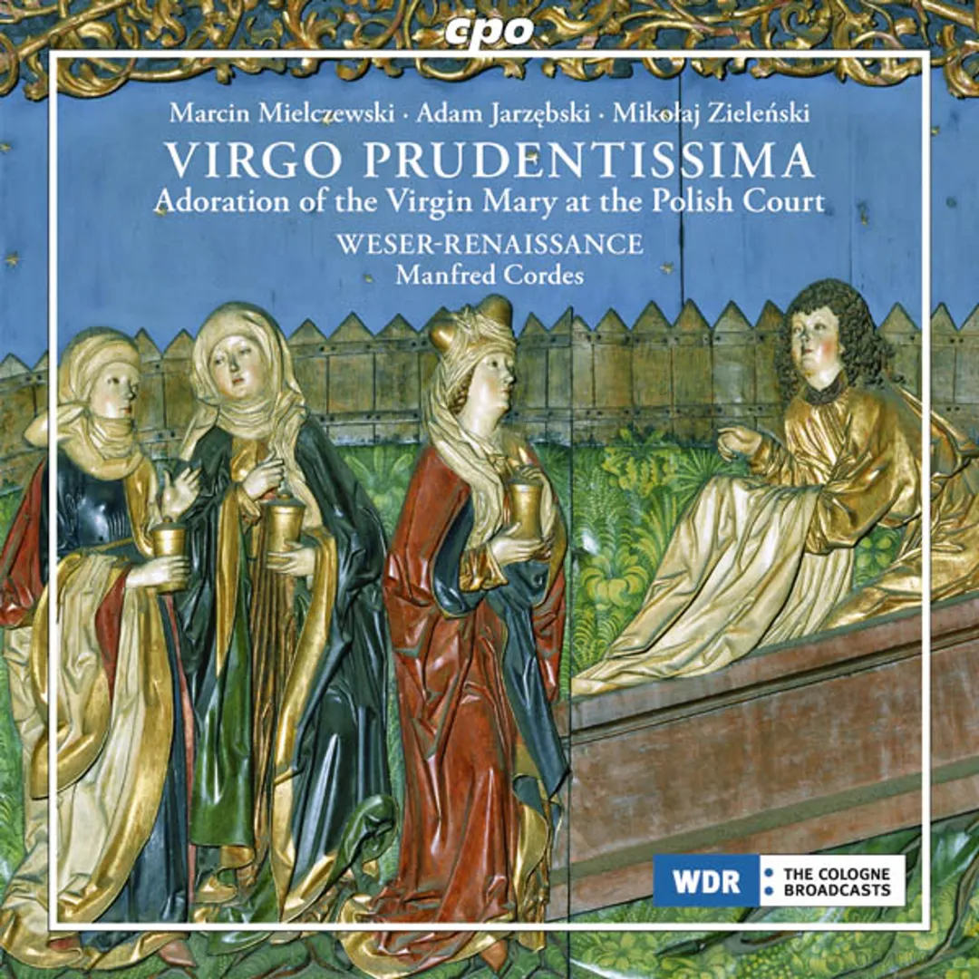 Virgo Prudentissima: Adoration of the Virgin Mary at the Polish Court