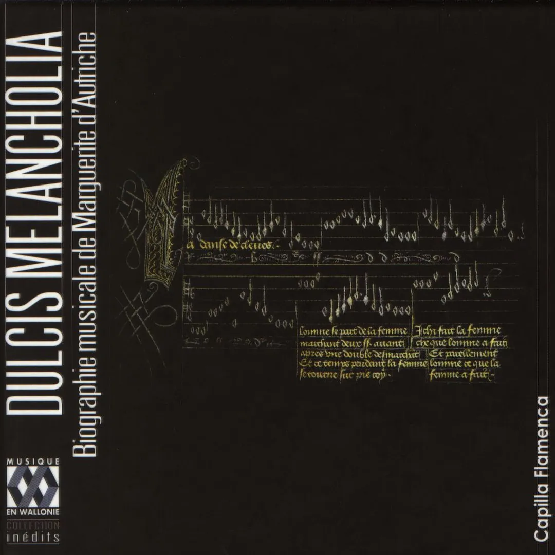 Dulcis melancholia - Biographie musicale de Marguerite d'Autriche