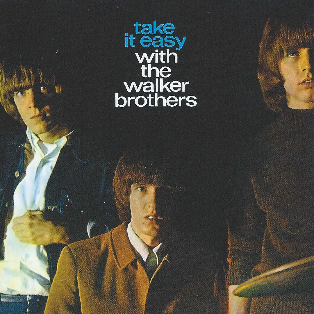 Take It Easy With The Walker Brothers