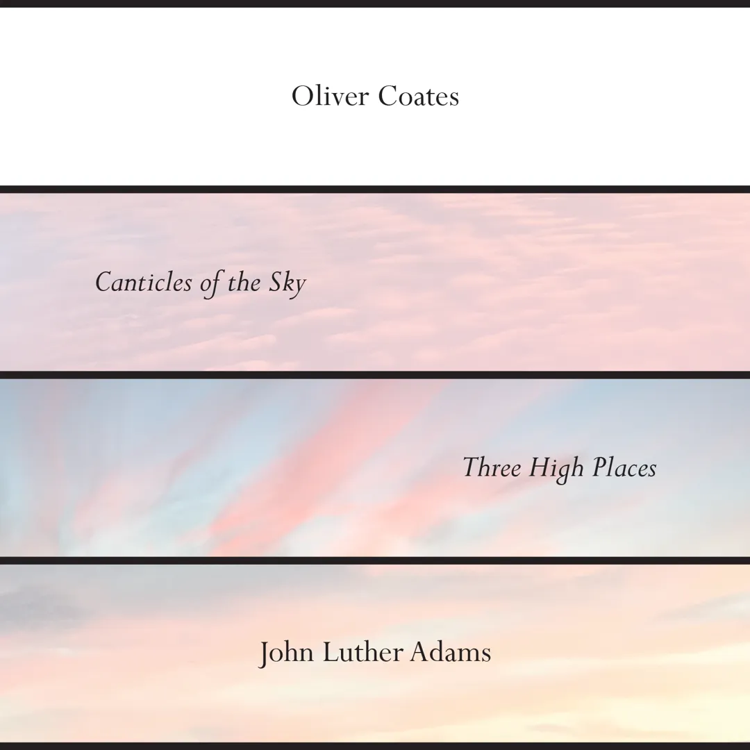 Canticles of the Sky / Three High Places