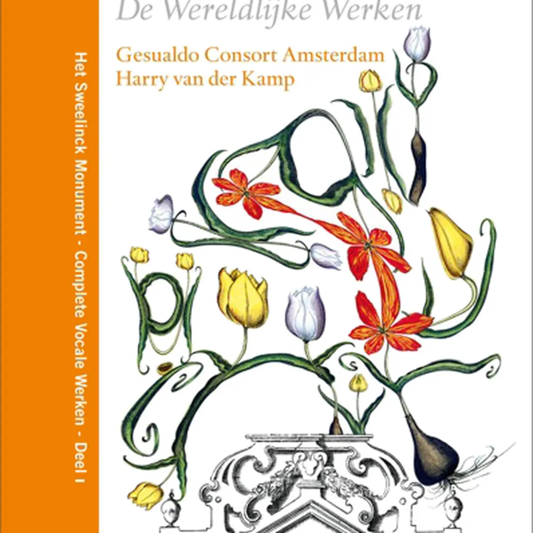 Het Sweelinck Monument, Deel I: De Wereldlijke Werken