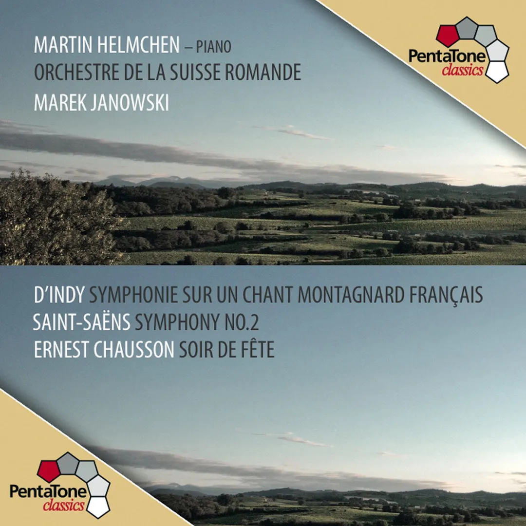 D’Indy: Symphonie sur un chant montagnard français / Saint-Saëns: Symphony no. 2 / Chausson: Soir de fête