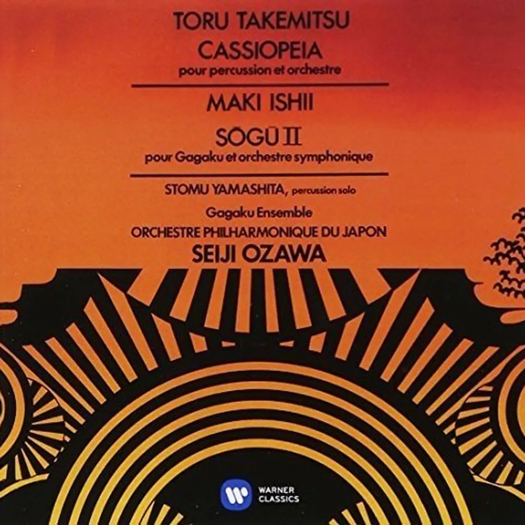 Takemitsu: Cassiopeia / Ishii: Sōgū II