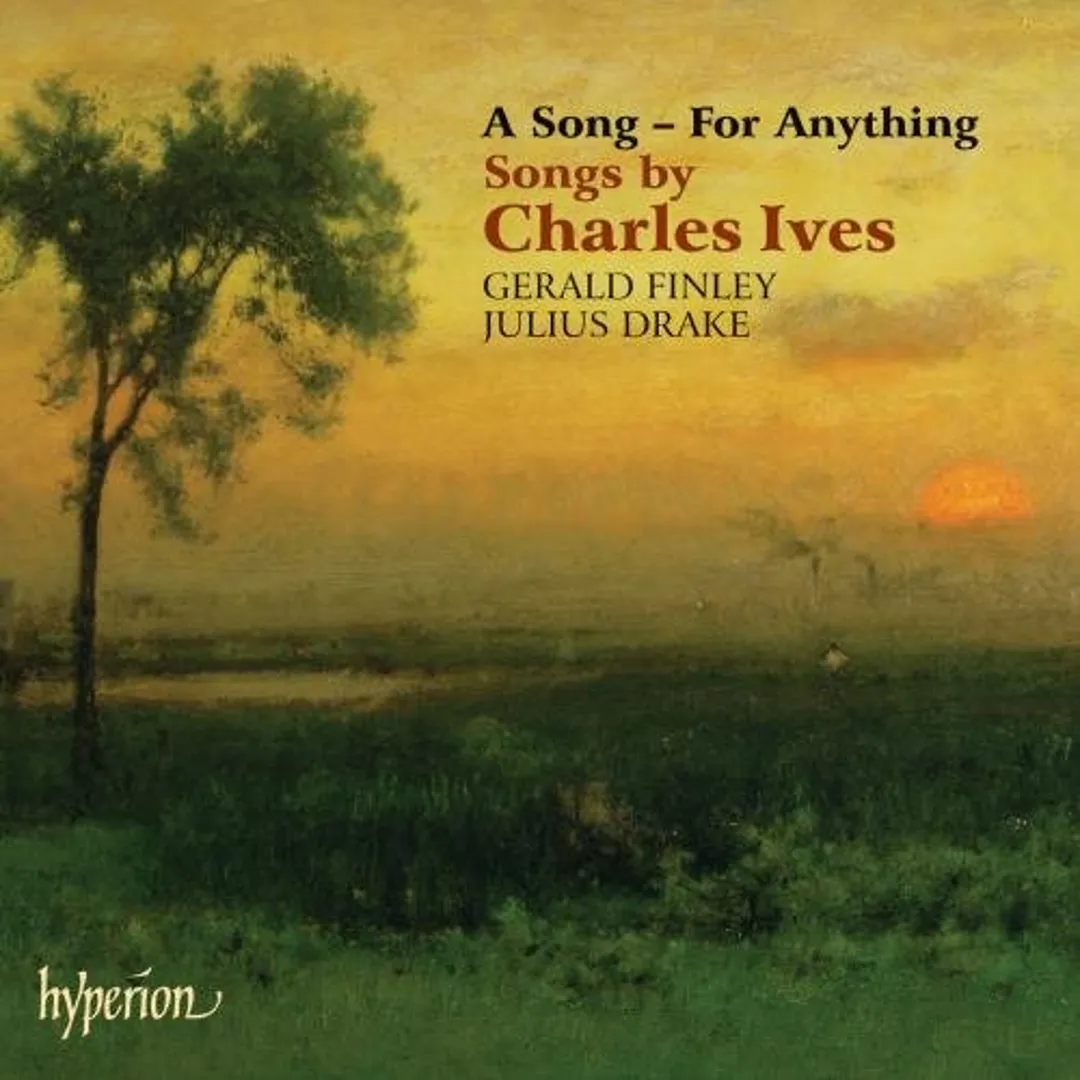 A Song - For Anything: Songs by Charles Ives
