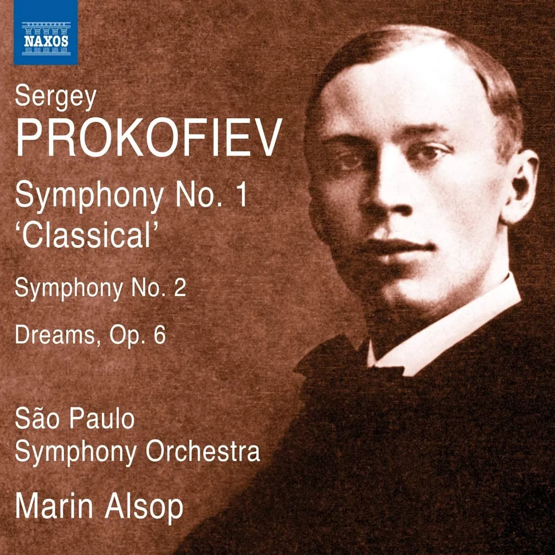 Symphony no. 1 "Classical" / Symphony no. 2 / Dreams, op. 6