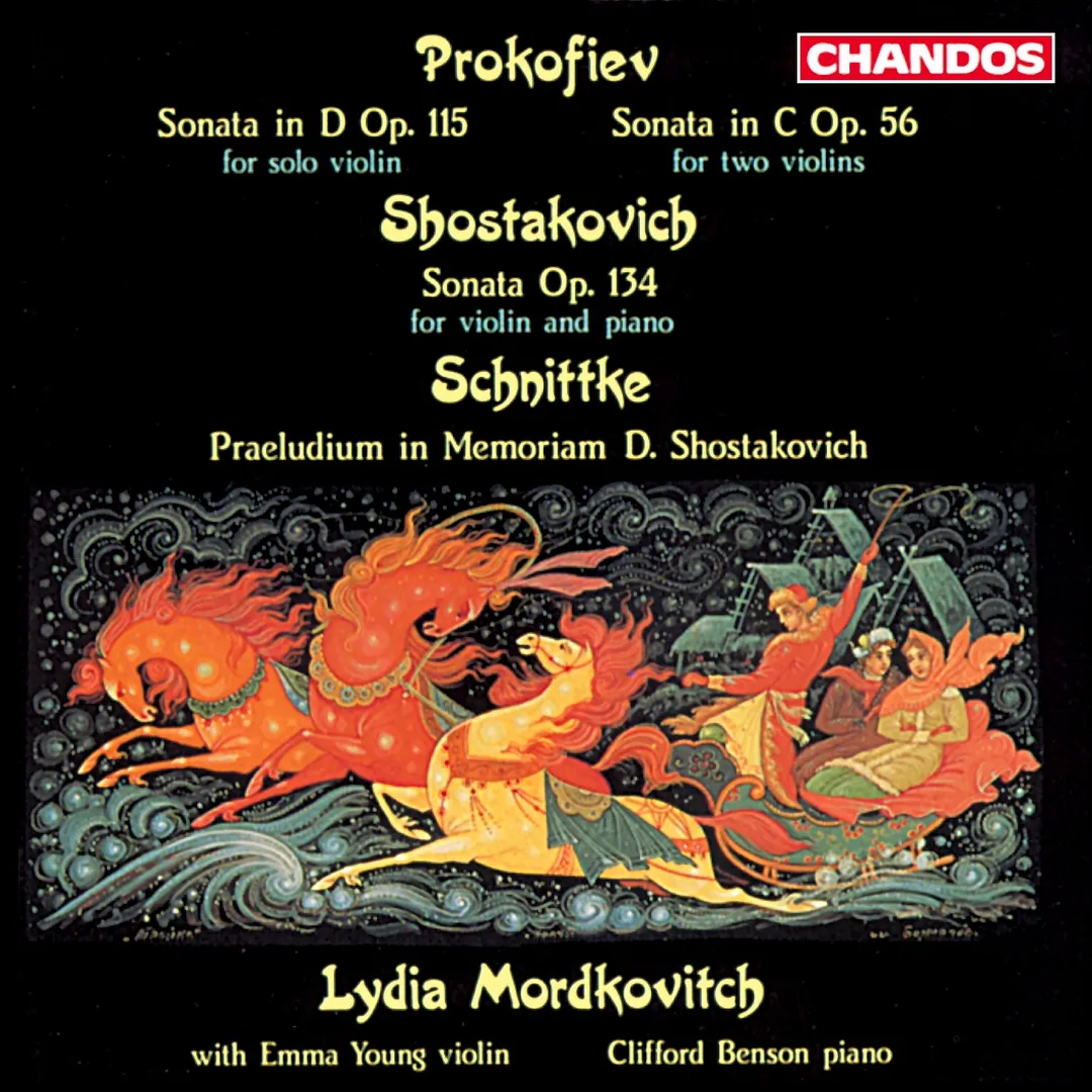 Prokofiev: Sonata in D, op. 115 / Sonata in C, op. 56 / Shostakovich: Sonata, op. 134 / Schnittke: Praeludium in Memoriam D. Shostakovich