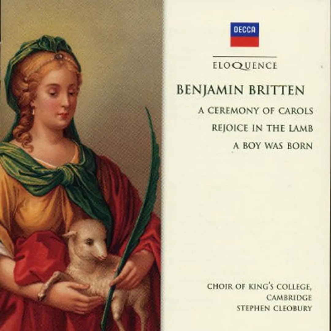 A Ceremony of Carols / Rejoice in the Lamb / A Boy Was Born