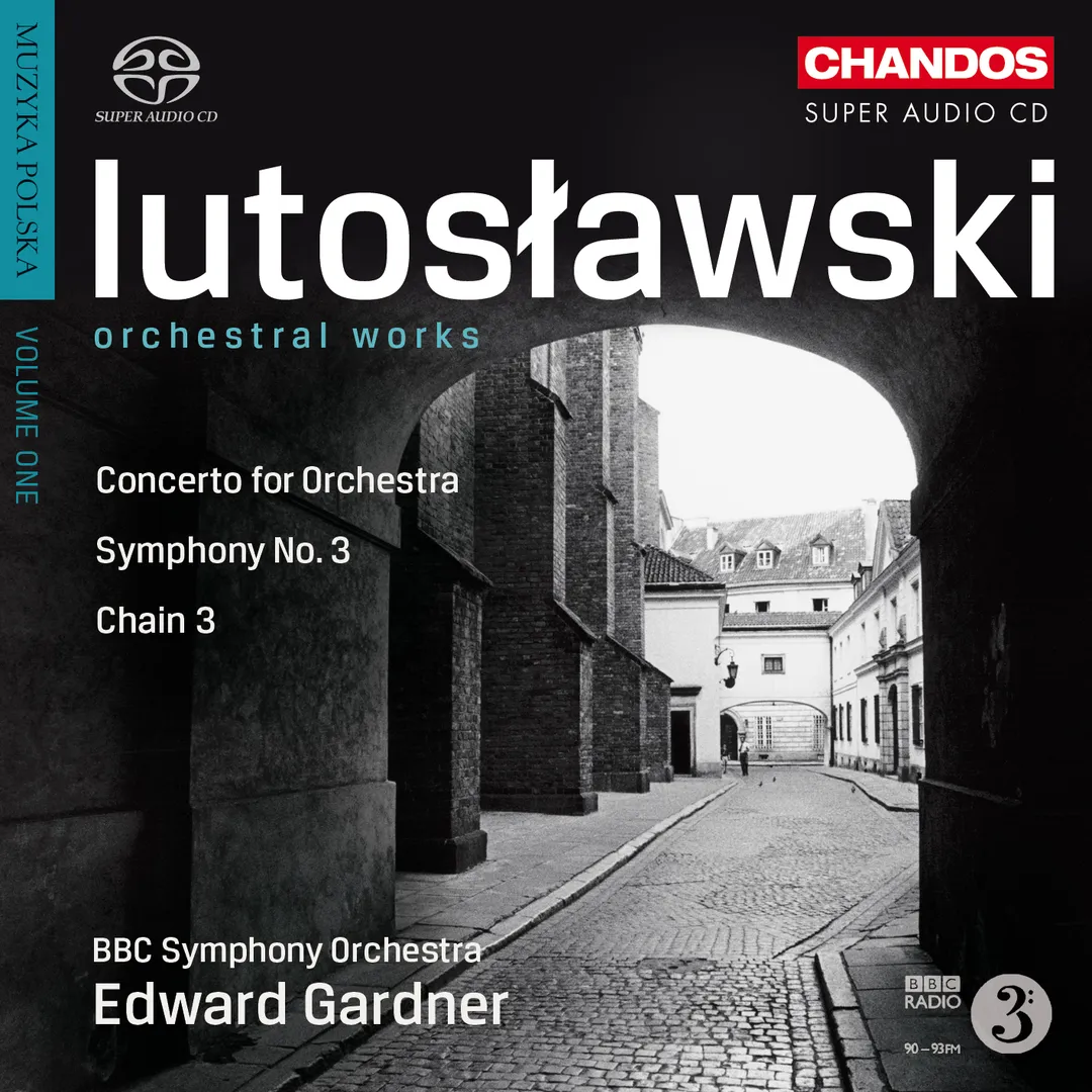 Orchestral Works: Concerto for Orchestra / Symphony no. 3 / Chain 3