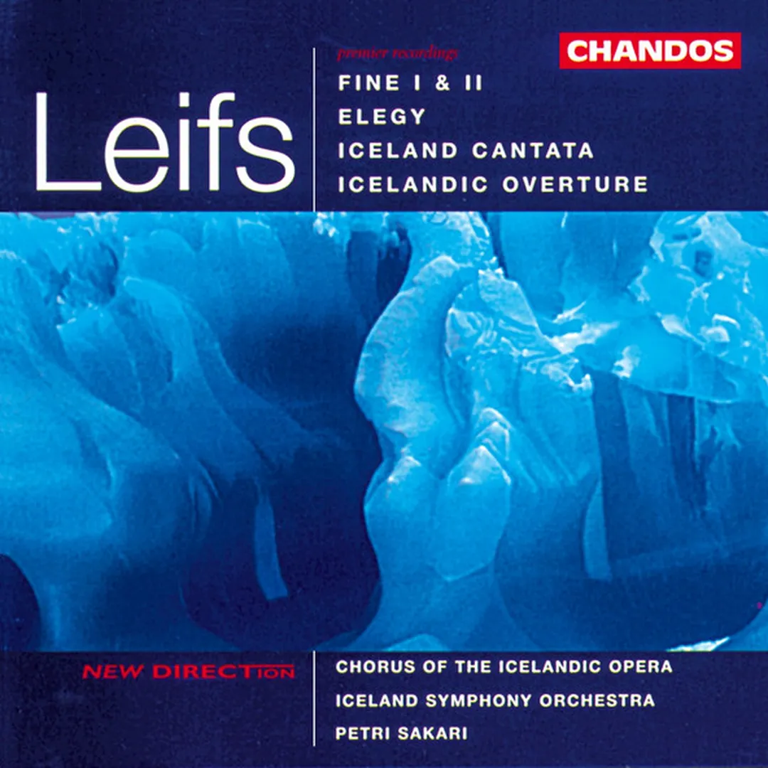 Fine I & II / Elegy / Iceland Cantata / Icelandic Overture