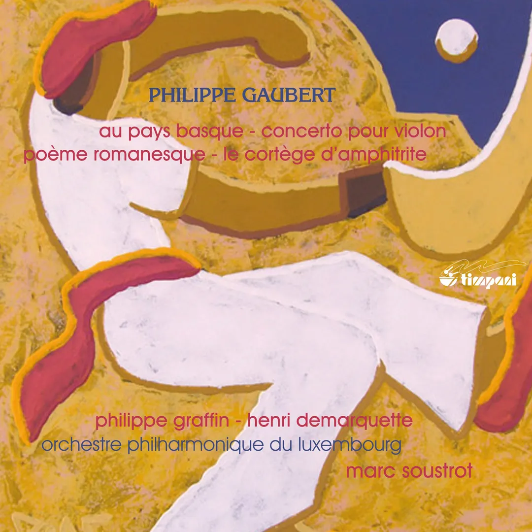 Au pays Basque / Concerto pour violon / Poème romanesque / Le Cortege d'Amphitrite
