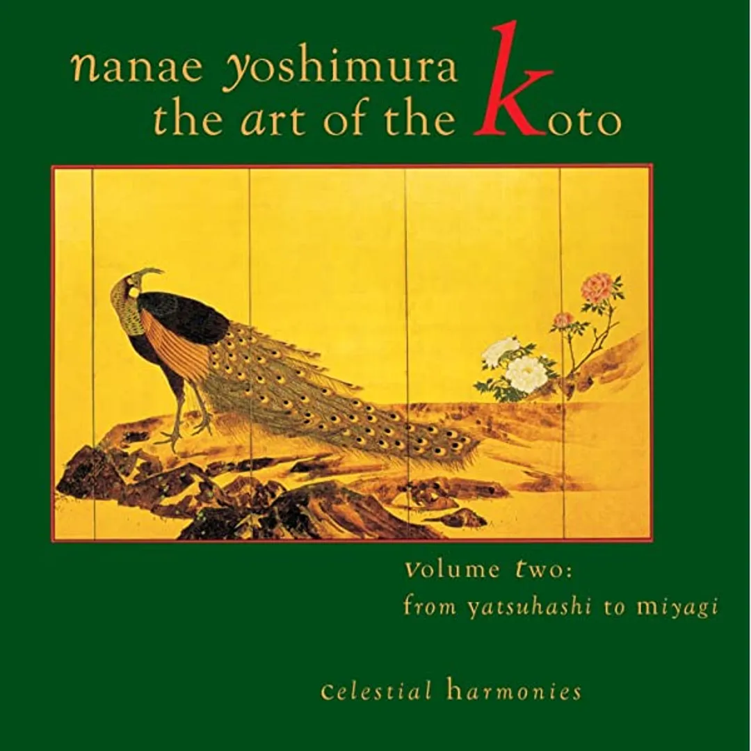 The Art of the Koto, Volume Two: From Yatsuhashi to Miyagi