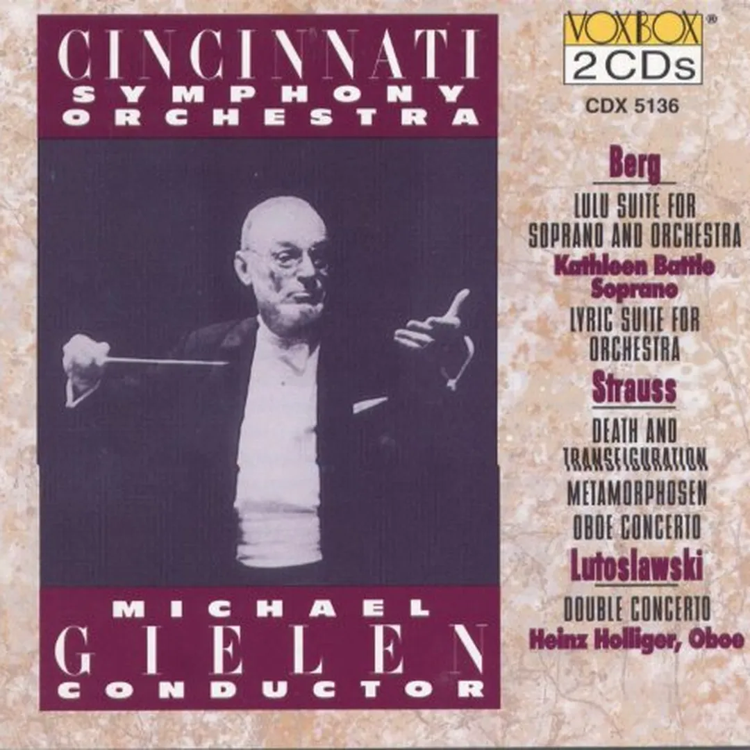 Berg: Lulu Suite / Lyric Suite / Strauss: Death and Transfiguration / Metamorphosen / Oboe Concert / Lutosławski: Double Concerto