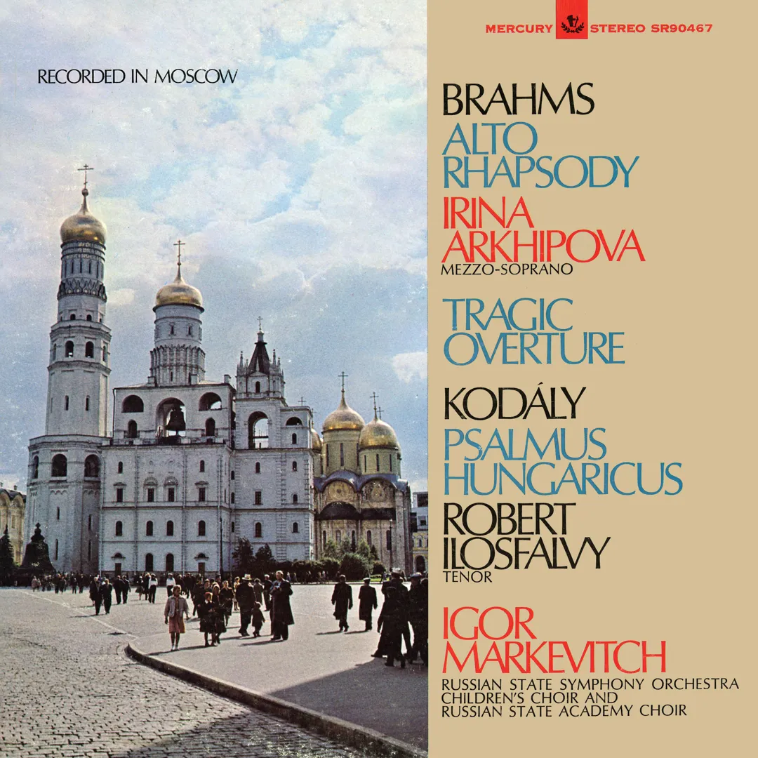 Brahms: Alto Rhapsody / Tragic Overture / Kodály: Psalmus Hungaricus