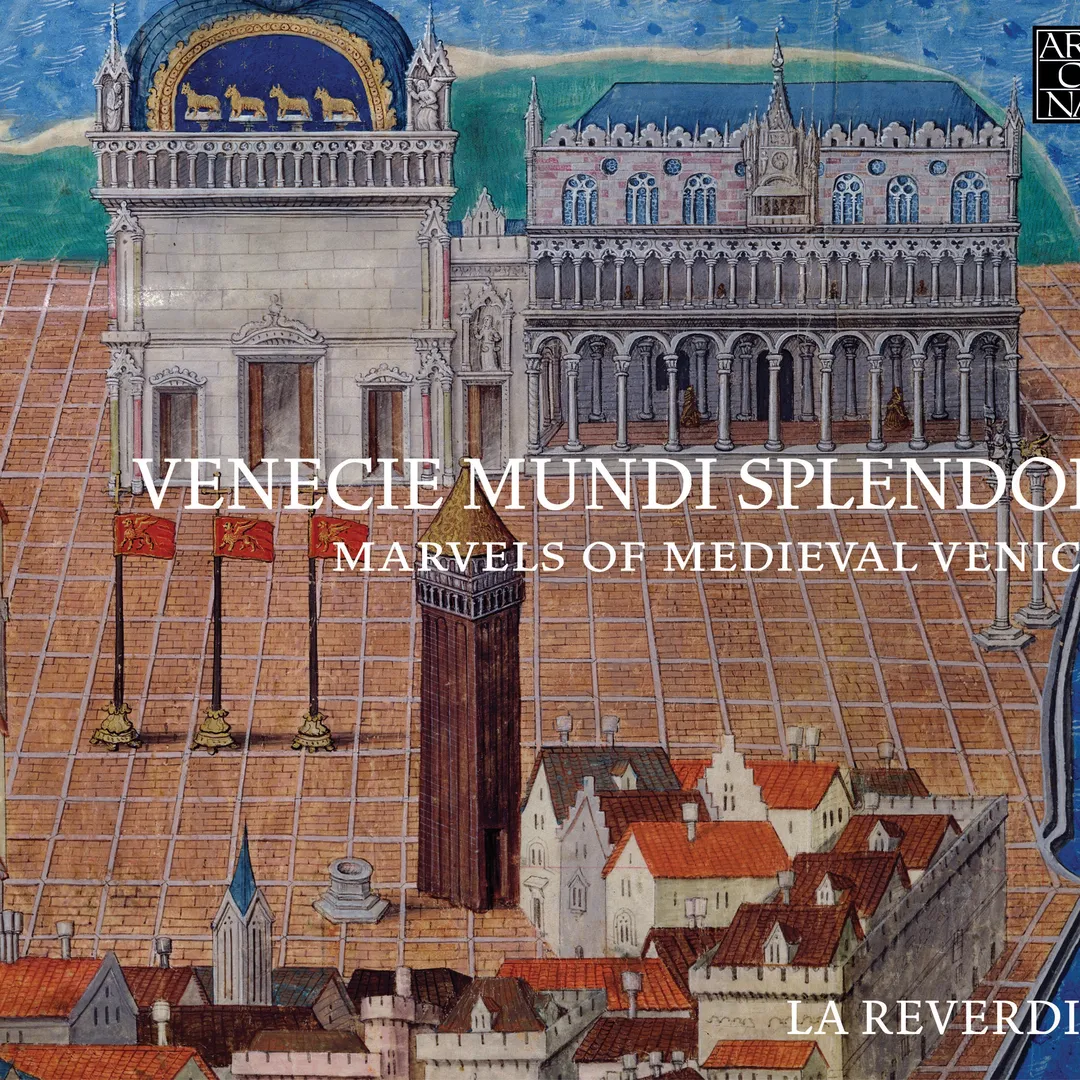 Venecie mundi splendor: Marvels of Medieval Venice