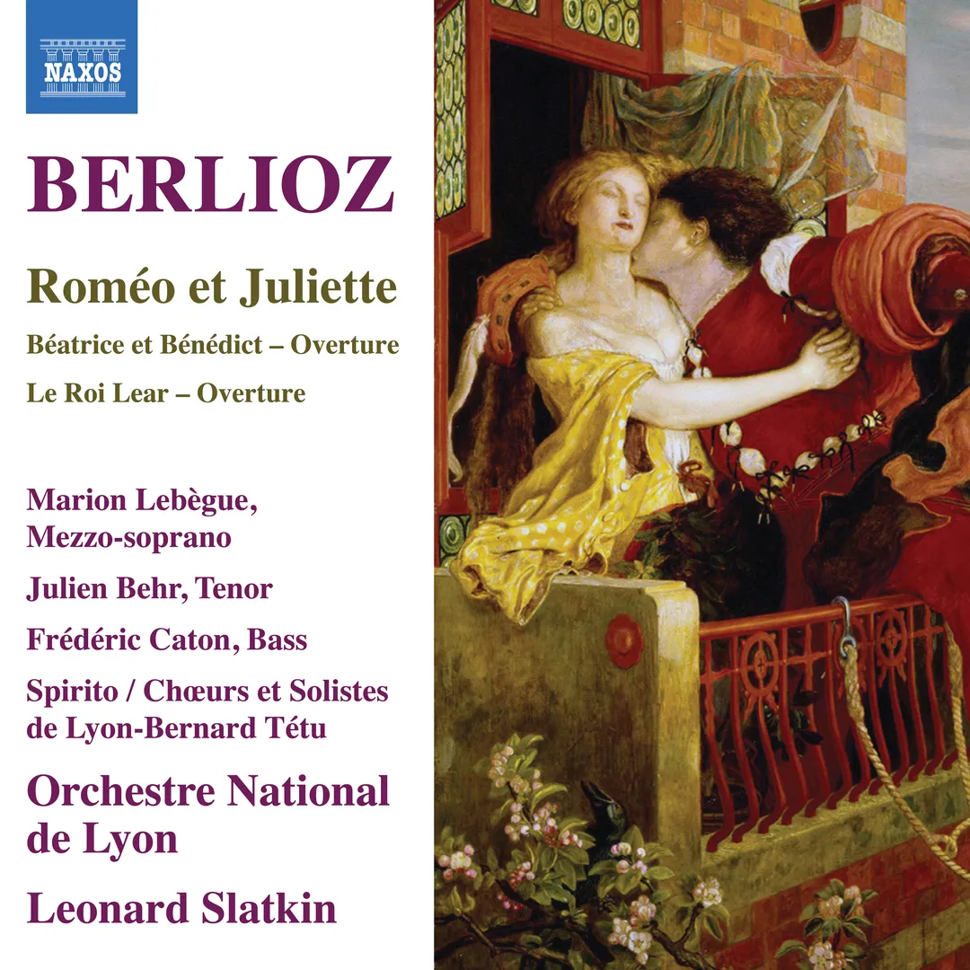 Roméo et Juliette / Béatrice et Bénédict Overture / Le Roi Lear Overture