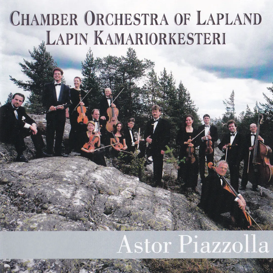 Chamber Orchestra of Lapland: Astor Piazzolla