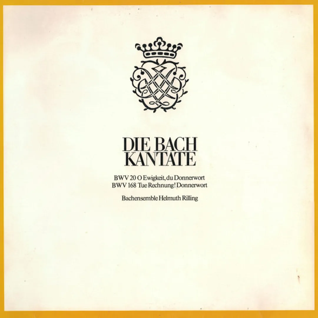 Die Bach Kantate: O Ewigkeit, du Donnerwort / Tue Rechnung! Donnerwort