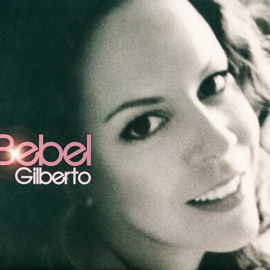 Bebel Gilberto