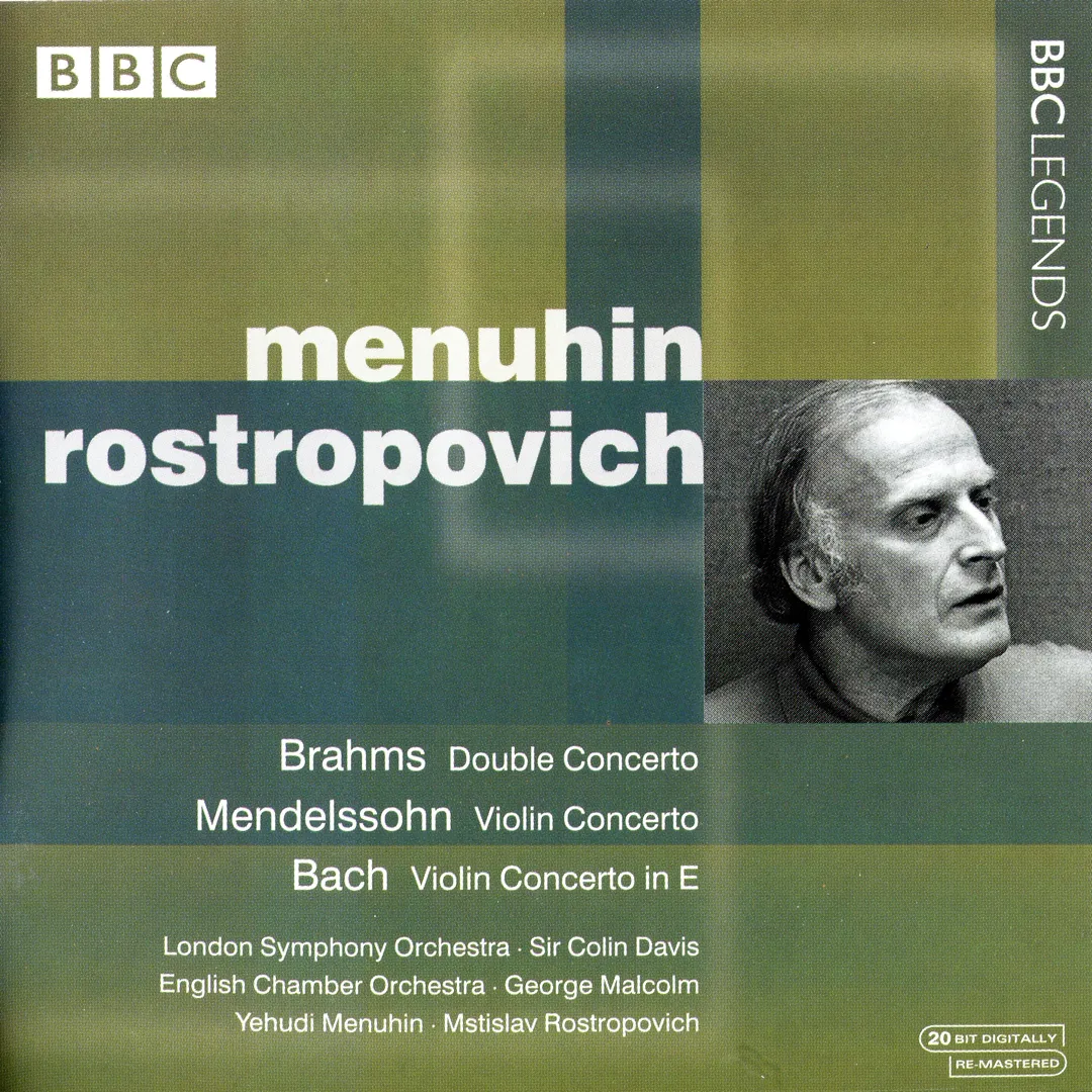 Brahms: Double Concerto / Mendelssohn: Violin Concerto / Bach: Violin Concerto in E