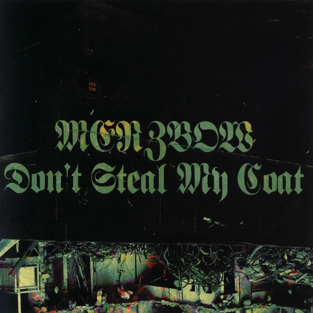 Don’t Steal My Coat