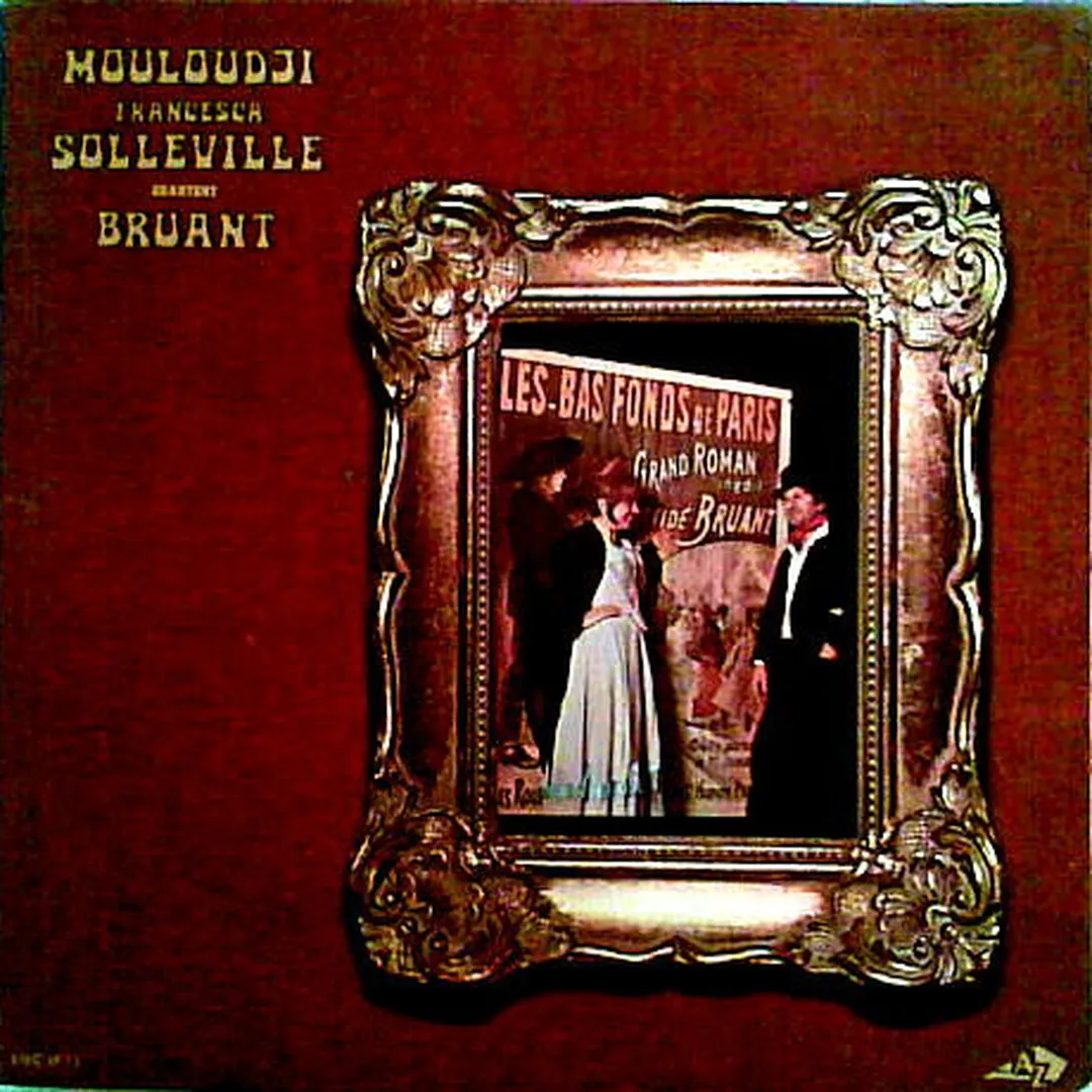 Mouloudji & Francesca Solleville chantent Bruant