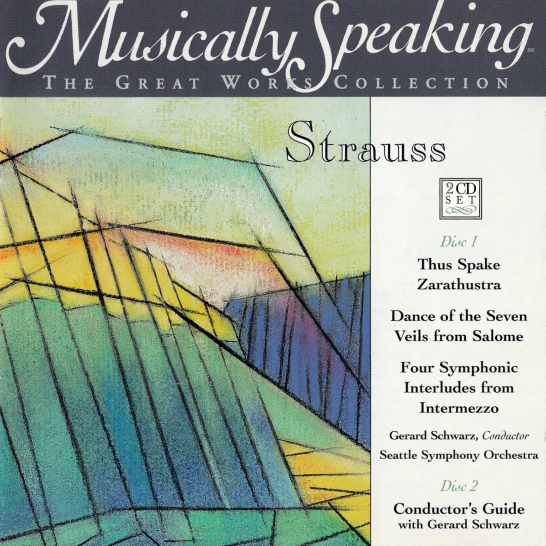 Thus Spake Zarathustra / Dance of the Seven Veils from Salome / Four Symphonic Interludes from Intermezzo