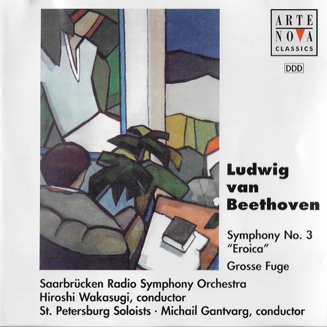 Symphony No. 3 "Eroica" / Grosse Fuge