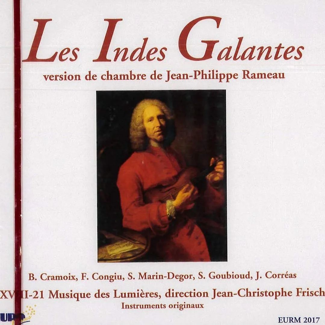 Les Indes Galantes (version de chambre)