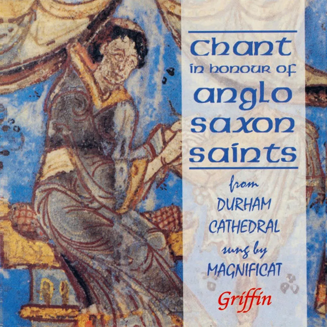 Chant In Honour Of Anglo-Saxon Saints