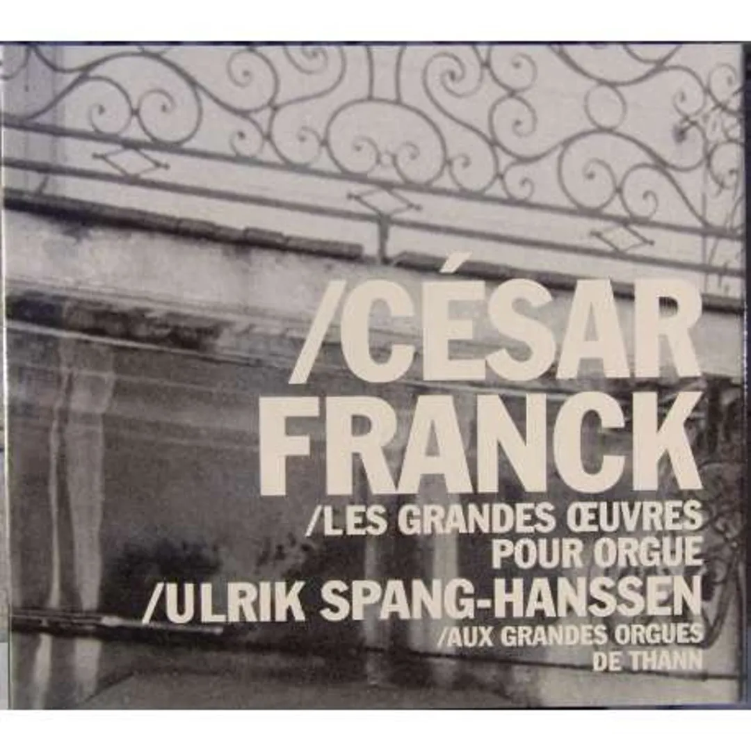 Les Grandes Œuvres pour orgue : Aux grandes orgues de Thann