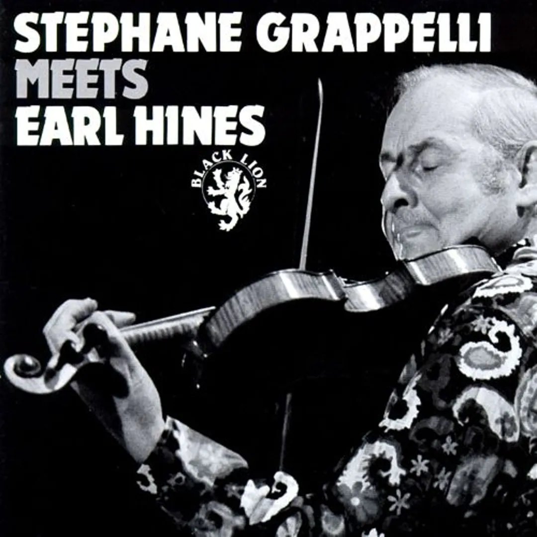 Stephane Grappelli Meets Earl Hines