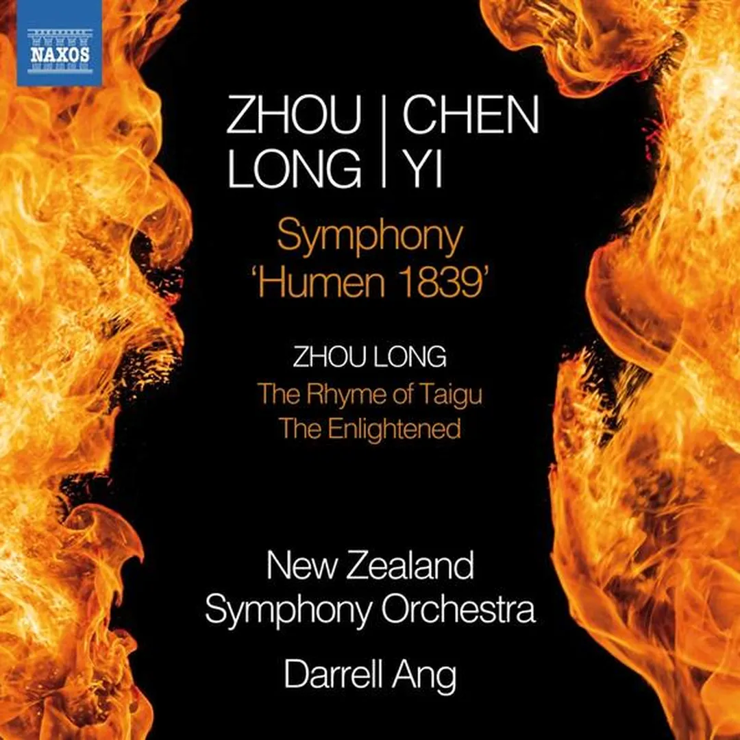 Zhou Long & Chen Yi: Symphony, "Humen 1839" / Zhou Long: The Rhyme of Taigu / The Enlightened