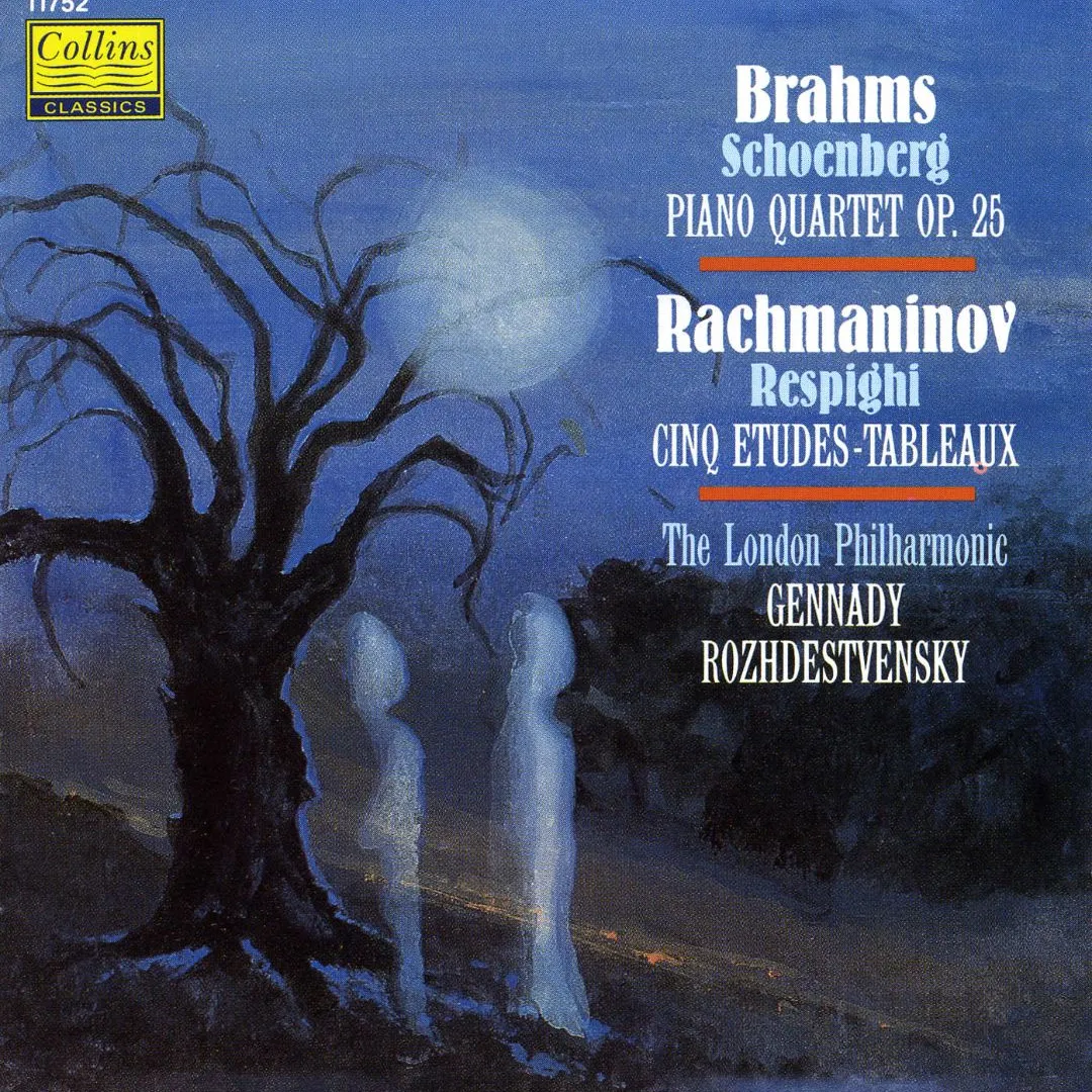 Brahms / Schönberg: Piano Quartet, op. 25 / Rachmaninov / Respighi: Cinq Etudes-Tableaux