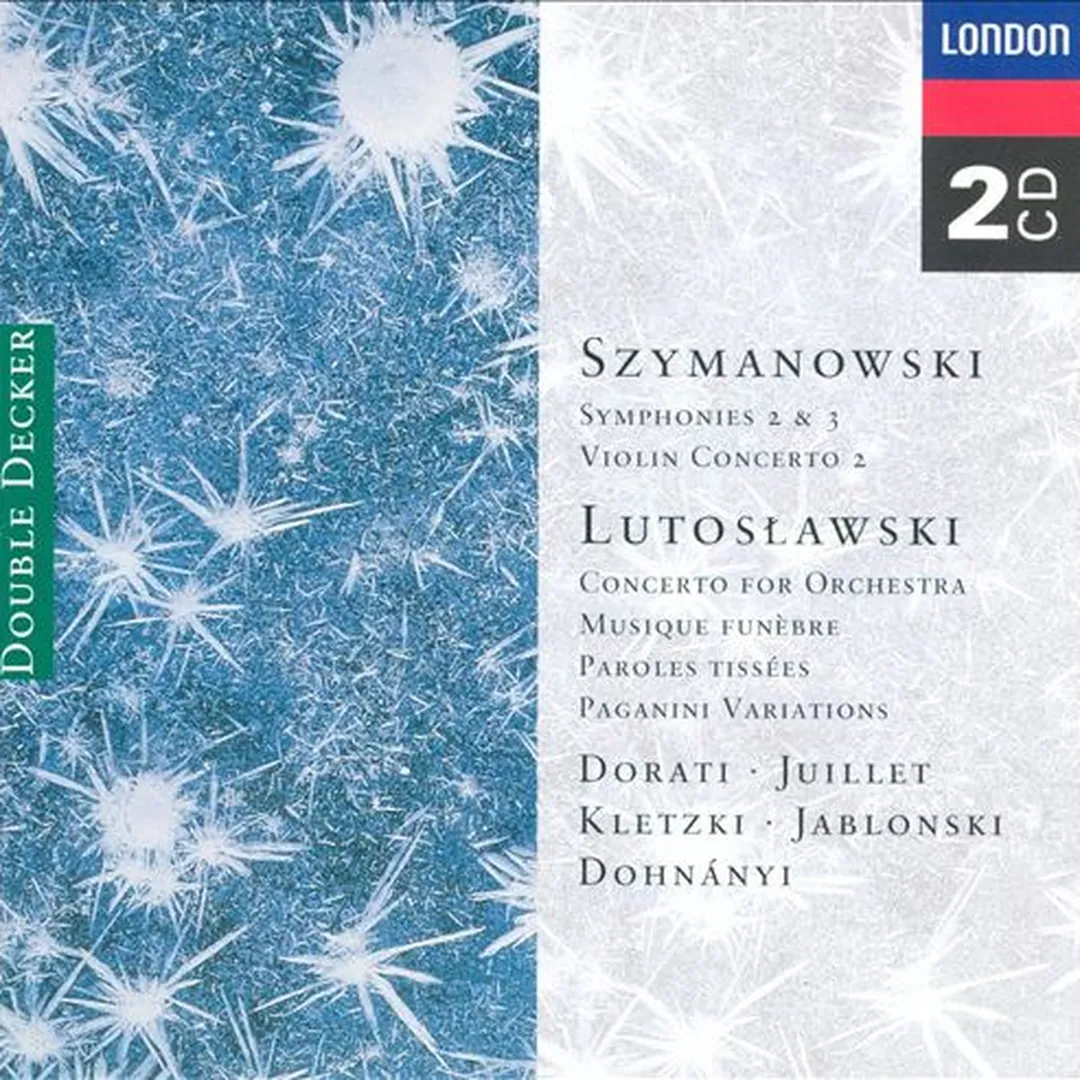 Szymanowski: Symphonies 2 & 3, Violin Concerto 2 / Lutoslawski: Concerto for Orchestra