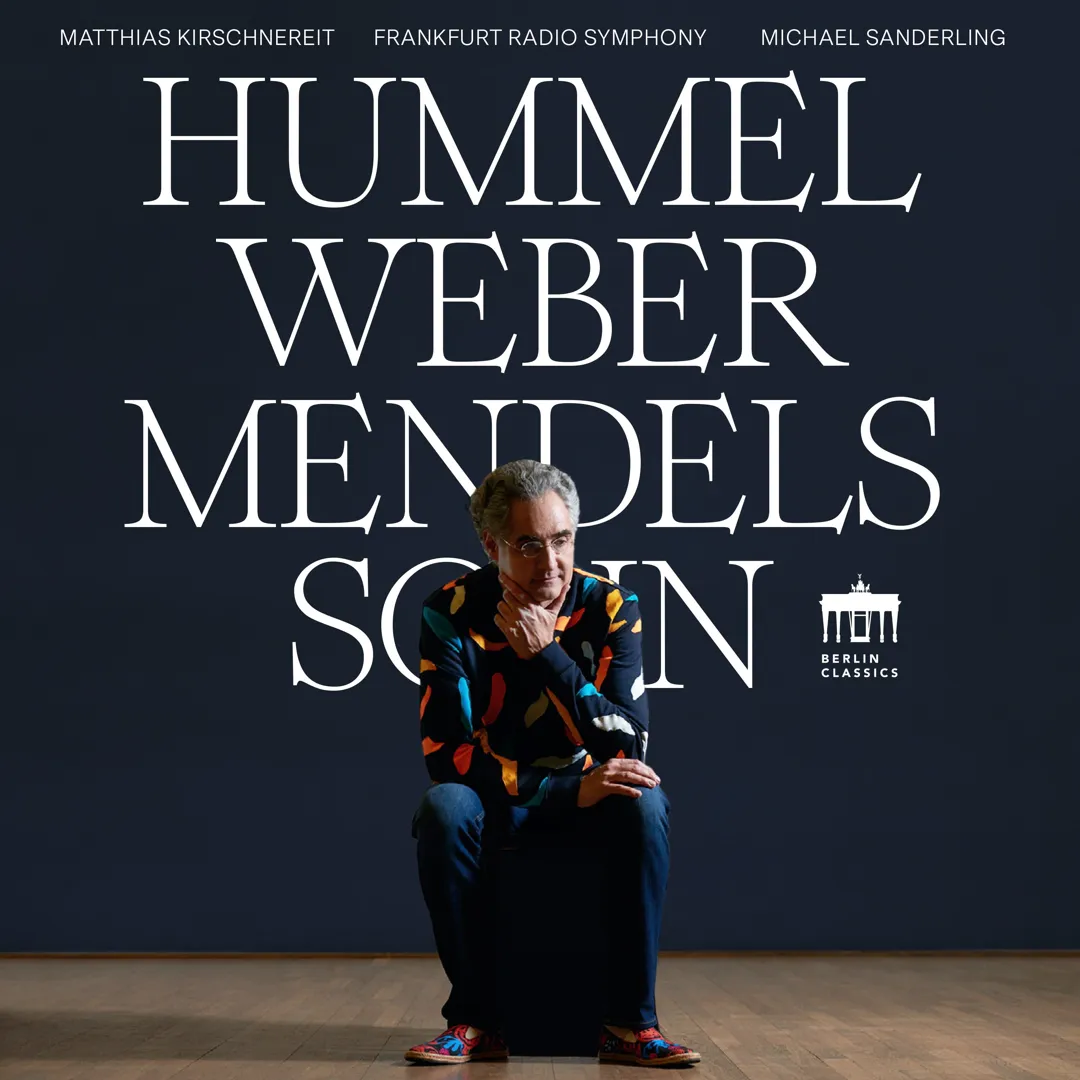 Hummel / Weber / Mendelssohn