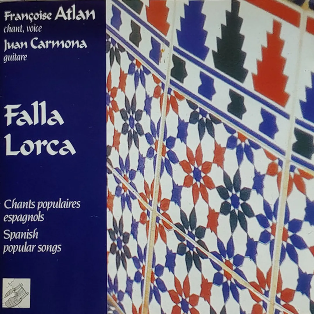 Falla Lorca: Chants Populaires Espagnols (Spanish Popular Songs)