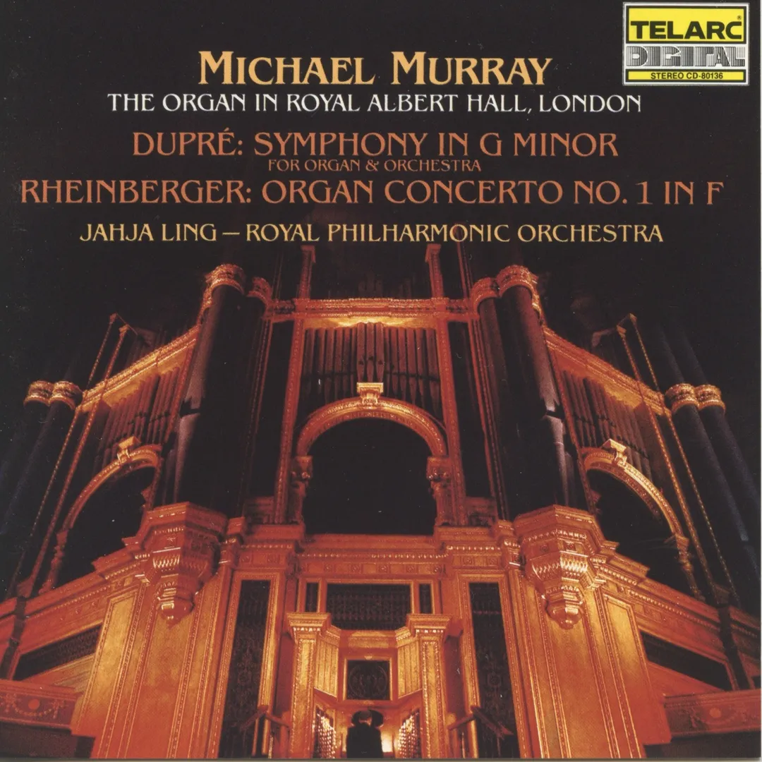 Dupré: Symphony in G minor / Rheinberger: Organ Concerto no. 1 in F