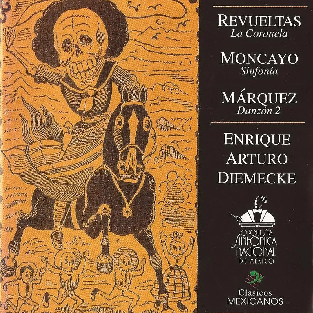 Revueltas: La Coronela / Moncayo: Sinfonía / Márquez: Danzón 2