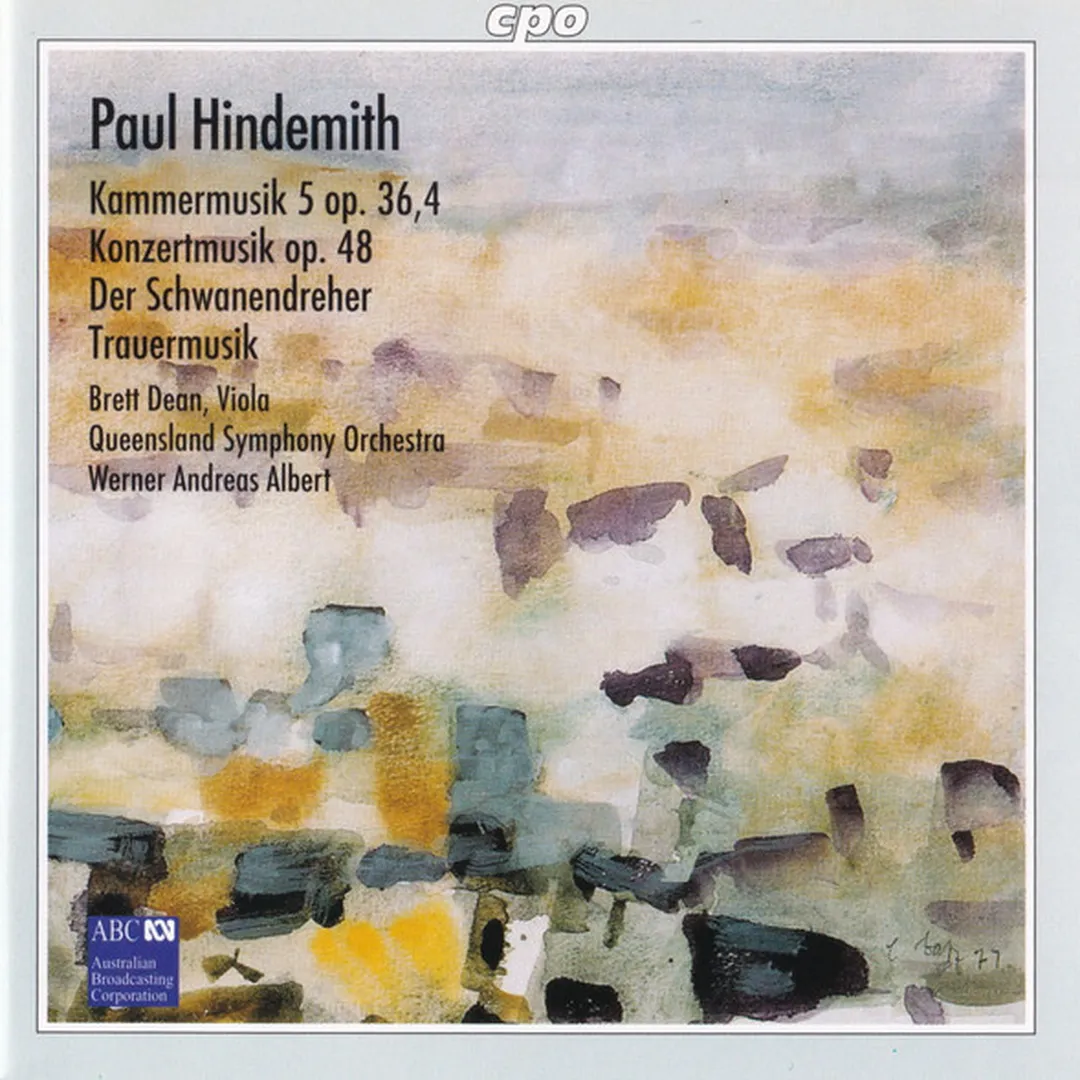 Kammermusik 5, op. 36,4 / Konzertmusik, op. 48 / Der Schwanendreher / Trauermusik