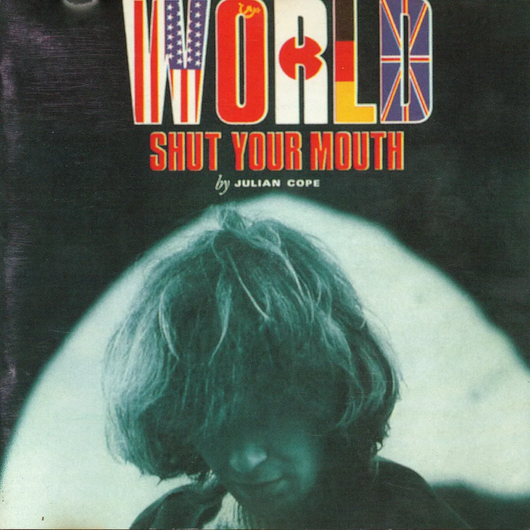 World Shut Your Mouth